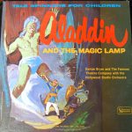 Denise Bryer, The Famous Theater Company, The Hollywood Studio Orchestra - Aladdin And The Magic Lamp (LP, Styrene)