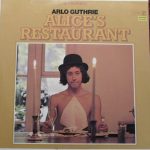 Arlo Guthrie - Alice's Restaurant (LP, Album, RE)