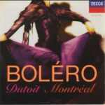 Orchestre Symphonique De Montréal, Charles Dutoit - Boléro (CD, Comp)