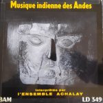 L'Ensemble Achalay - Musique Indienne Des Andes (10")