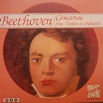 Beethoven* - Concertos Pour Violon Et Orchestre (CD)