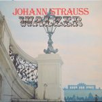 Das Orchester Der Wiener Staatsoper* - Johann Strauss Walzer (LP)