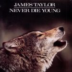 James Taylor (2) - Never Die Young (CD, Album)
