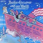 Kurt Weill - Berlin To Broadway With Kurt Weill (A Musical Voyage) (Original Cast Recording) (2xLP, Album)