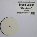 Sound Design* - Happiness (12", Promo, W/Lbl)