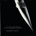 Rinôçérôse - Installation Sonore (CD, Album)