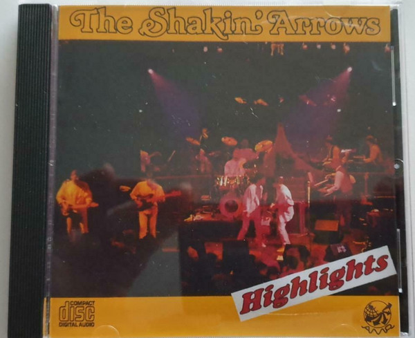 The Shakin' Arrows - Highlights (CD)