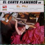 El Pili - El Cante Flamenco De El Pili (LP, Album)