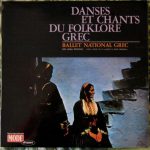 Ballet National Grec, Dora Stratou - Danses Et Chants Du Folklore Grec (LP, Album, Mono)