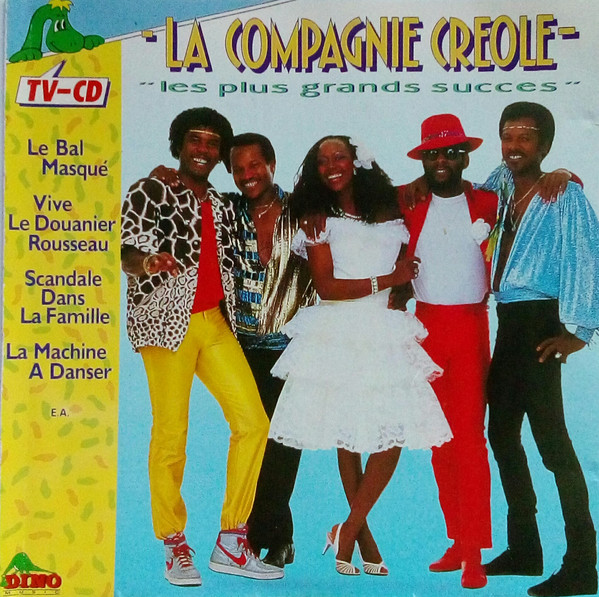 La Compagnie Creole* - Les Plus Grands Succes (CD, Comp)