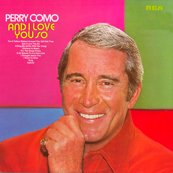 Perry Como - And I Love You So (LP, Album)