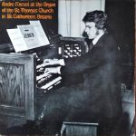 André Knevel - At The Organ Of The St. Thomas Church In St. Catharines, Ontario (LP, Album)