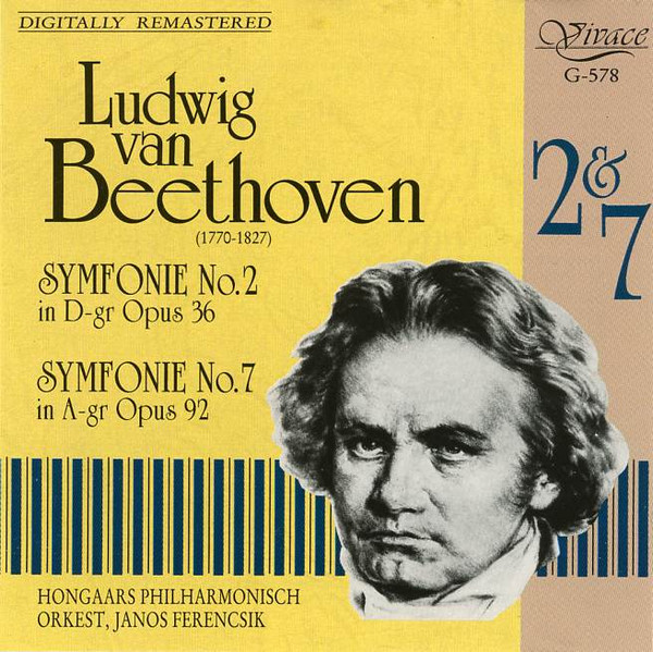Ludwig van Beethoven, Hongaars Philharmonisch Orkest*, Janos Ferencsik* - Symfonie No. 2 In D-gr Opus 36 / Symfonie No. 7 In A-gr Opus 92 (CD, Album, RM)