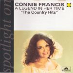 Connie Francis - A Legend In Her Time: The Country Hits (CD, Comp)