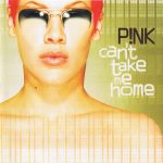 P!NK - Can't Take Me Home (CD, Album, RE, Son)