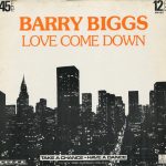 Barry Biggs - Love Come Down (12")