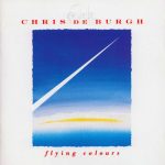 Chris de Burgh - Flying Colours (CD, Album, PMD)