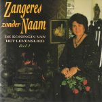 Zangeres Zonder Naam - De Koningin Van Het Levenslied Deel 1 (CD, Comp)