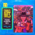 Charles Ives, Noël Lee - Piano Sonata No. 1 (LP)