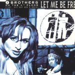 2 Brothers On The 4th Floor Feat. Des'Ray And D-Rock - Let Me Be Free (CD, Maxi)