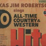 Texas Jim Robertson - Texas Jim Robertson Sings 10 All-Time Country & Western Hits (LP, RE)