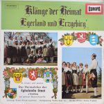 Der Heimatchor Der Eghalanda Gmoi Z' Hamburg Mit Grosser Bauernkapelle* - Egerland Und Erzgebirg' (Klänge Der Heimat) (LP, Album)