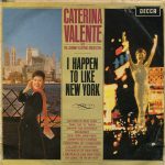 Caterina Valente - I Happen To Like New York (LP, Album, Mono)