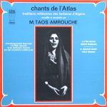 Taos Amrouche - Chants De L'Atlas (Traditions Millénaires Des Berbères D'Algérie) (LP)