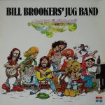 Bill Brookers Jugband - Lazy Delicious Land (LP)