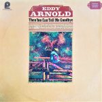 Eddy Arnold - Then You Can Tell Me Goodbye (LP, Album)