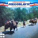 Koor En Tamburica Orkest Van De Dansgroep Joza Vlahovic Uit Zagreb-Joegoslavië* - Volksmuziek Uit: Joegoslavië (LP, Album, RE)