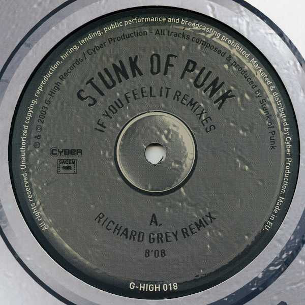 Stunk Of Punk - If You Feel It (Remixes) (12")