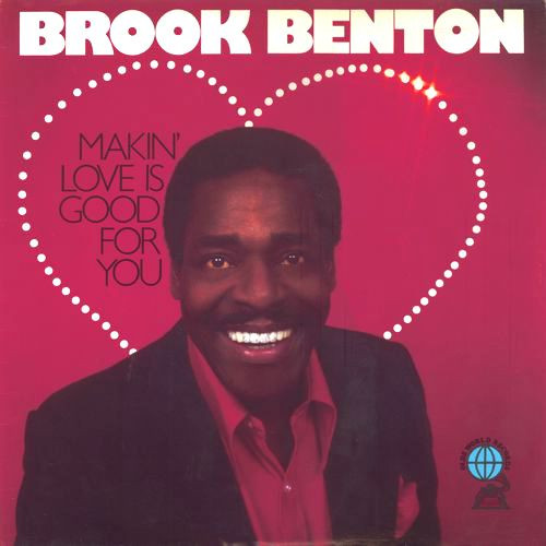 Brook Benton - Makin' Love Is Good For You (LP, Album)