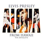 Elvis Presley - Aloha From Hawaii Via Satellite (CD, Album, RE, RM, 25t)