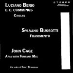 Luciano Berio, E. E. Cummings / Sylvano Bussotti / John Cage - Circles / Frammento / Aria With Fontana Mix (LP, Album, RE, Gat)