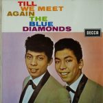 The Blue Diamonds - Till We Meet Again (LP)
