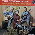 The Springfields - Folk Songs From The Hills (LP, Album, Mono)