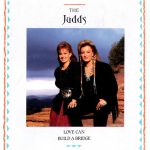 The Judds - Love Can Build A Bridge (CD, Album)