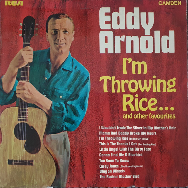 Eddy Arnold - I'm Throwing Rice And Other Favourites (LP, Album)