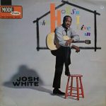 Josh White - The House I Live In (LP, Album, Mono)