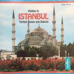 Various - Holiday In Istanbul (Turkish Songs And Dances) (LP, Comp)
