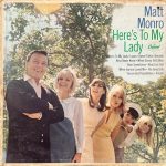 Matt Monro - Here's To My Lady (LP, Album, Mono)