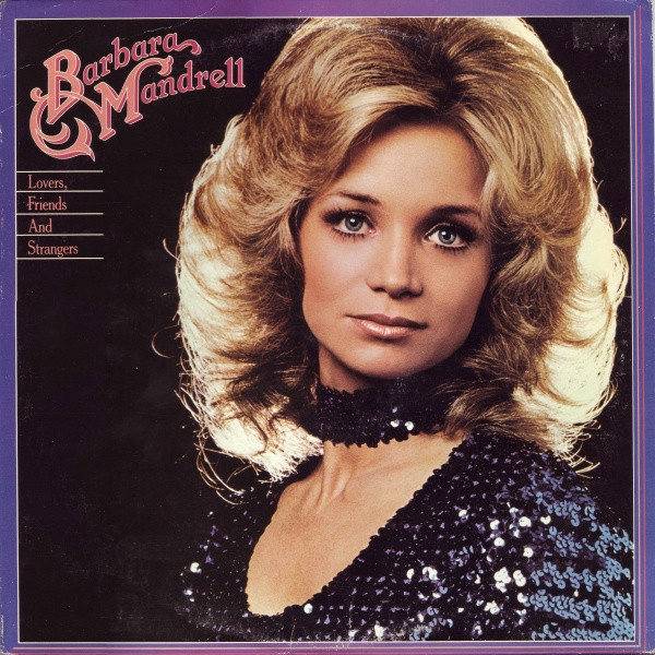 Barbara Mandrell - Lovers, Friends And Strangers (LP, Album, Club)