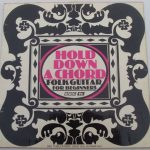 John Pearse - Hold Down A Chord - Folk Guitar For Beginners (LP)