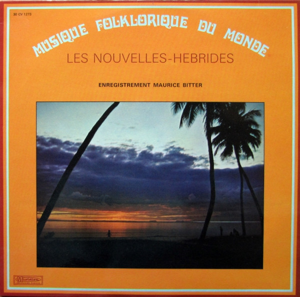 Maurice Bitter - Les Nouvelles-Hébrides (LP)