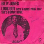 Billy Jones (3) And The Stars* - Look Out (Here I Come) Part 1 & 2 / She's Comin' Home (7", Single)