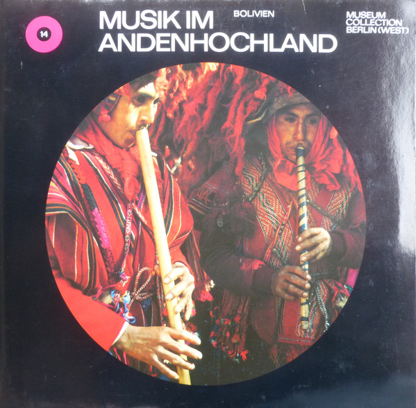 Various - Musik Im Andenhochland / Bolivien (2xLP, Comp, Gat)