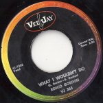 Rosco Gordon - What I Wouldn't Do / Let 'Em Try (7", Single)