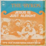 The Byrds - Jesus Is Just Alright (7", Single)