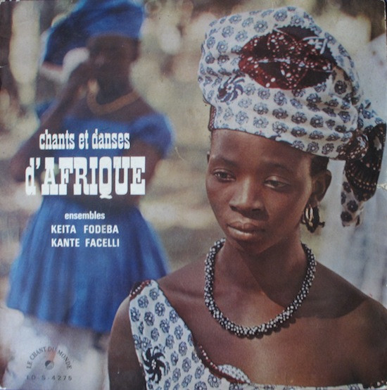 Keita Fodeba / Kante Facelli - Chants Et Danses D'Afrique (10")